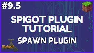 Spigot Plugin Development  10  Spawn Plugin [upl. by Nodal]