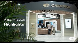 Crestron ANZ at Integrate 2024  ICC Sydney  21st  23rd August [upl. by Fontana]