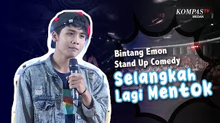 STAND UP COMEDY  KOCAK Bintang Emon  Selangkah Lagi Mentok [upl. by Ataga]