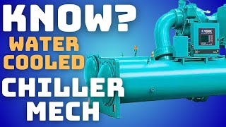 Chiller Training Water Cooled Chillers Mechanical [upl. by Nalyt713]