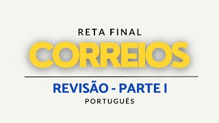 ⭐ AGENTE DE CORREIOS  REVISÃO PARTE I  PORTUGUÊS  GILMAR JUNIOR 🚨 [upl. by Seroled]