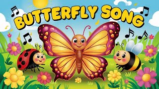 Butterfly Butterfly Song for Kids  Butterfly Rhymes in English  kids popular song [upl. by Niraj]