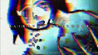 Sewerslvt  blissful overdose [upl. by Banquer]