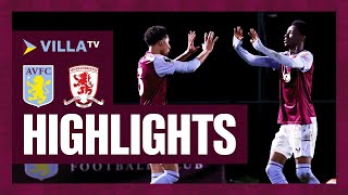 MATCH HIGHLIGHTS  Aston Villa U21s 40 Middlesbrough U21s [upl. by Gerstein]