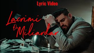 Iuly Neamțu  Lacrimi de miliardar  Lyric Video [upl. by Iaoh644]