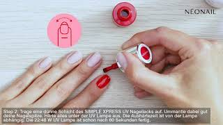 NEONAIL SIMPLE XPRESS 3in1 UV Nagellack  StepbyStep Auftragen [upl. by Alegnaed]