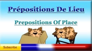 Learn French  Prepositions of Place  Location prépositions de lieu  Vocabulary lesson [upl. by Gussi111]