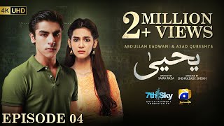 Yahya Episode 04  Eng Sub  Madiha Imam  Khushhal Khan  9th November 2024  HAR PAL GEO [upl. by Oiluig]