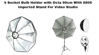 quotFull Unboxing 4 Socket Bulb Holder with Octa 90cm amp 8806 Imported Stand for Video Studio Setupquot [upl. by Dnalra]