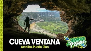 Cueva Ventana Arecibo Puerto Rico  Nos Vamos de Paseo [upl. by Thorstein798]