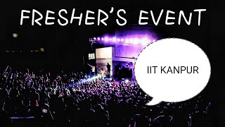 IIT KANPUR  FRESHERS EVENT  VLOG 1 [upl. by Oedama]