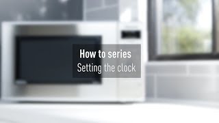 Panasonic Microwave How to set the clock [upl. by Nivle]