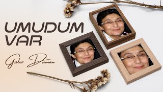 Güler Duman  Umudum Var  Official Audio [upl. by Ludovico]