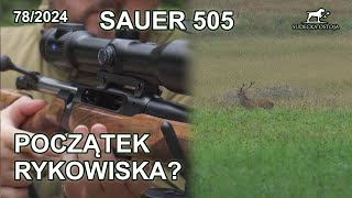 Początek rykowiska Sauer 505  SUDECKA OSTOJA 782024 [upl. by Whiting]