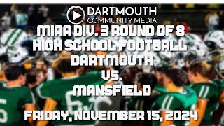 Dartmouth High School Football vs Mansfield [upl. by Mozza583]