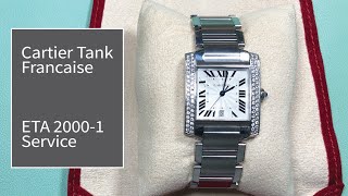 Cartier Tank Francaise  ETA 20001 Service [upl. by Bennie]