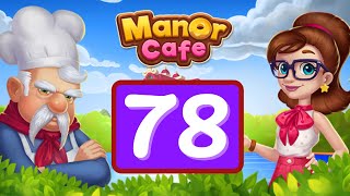 Manor Cafe  Episode 78  Gameplay Story [upl. by Waters816]