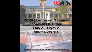 2024 USABA Southeast National Goalball Qualifier  Day 3 Gym 2 [upl. by Aniara]