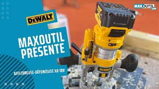 Présentation de laffleureusedéfonceuse XR 18V DEWALT [upl. by Jacobine]