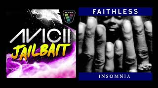 Avicii vs Faithless  Jailbait vs Insomnia Avicii Mashup [upl. by Harvison167]