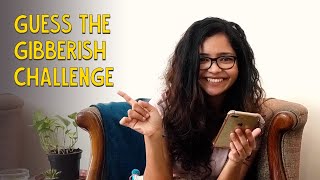 Guess The Gibberish Challenge  Made From Home  Ok Tested [upl. by Wylen]