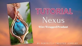 MAKE IT Happen with This Wire Wrapping Tutorial Nexus [upl. by Iman]