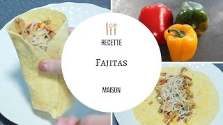 Recette  Fajitas [upl. by Thgirw]