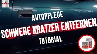 Autopflege Tutorial Schwere Lackkratzer entfernen [upl. by Greenquist]