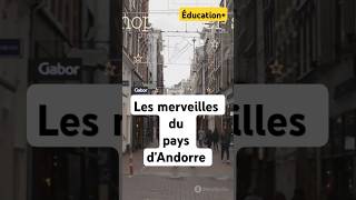 Découvrez le pays dAndorredocumentaireactualités infosdécouvertenature mondehumourtoplove [upl. by Redle]