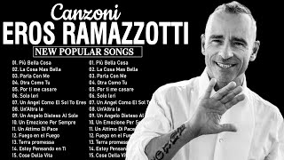 Eros Ramazzotti concerto 2023  Il Meglio Di Eros Ramazzotti  Le Migliori Canzoni Di Ramazzotti [upl. by Herta147]