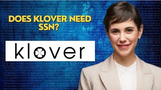 Does Klover need SSN [upl. by Icyac89]