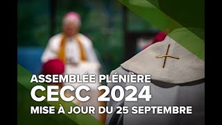 Assemblée plénière de la CECC 2024  Mise à jour du 25 septembre [upl. by Bent]