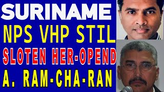 SURINAME NDP Slooten Abrahams Case Her opend door Ashwin Ramcharan NPS VHP Kritiek SU NA ME 2024 [upl. by Drof73]