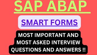 quotSAP ABAP Smart Formsquot Most Asked Interview QampA of SMART FORMS in SAP ABAP Interviews  sapabap [upl. by Eiramait453]