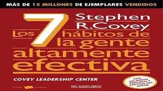 Resumen del libro  Los 7 hábitos de la gente altamente efectiva por Stephen R Covey Voz robotica [upl. by Deering146]