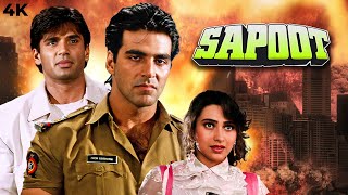 Akshay Kumar Sunil Shetty BLOCKBUSTER Action Full Movie 4K SAPOOT 1996 Karishma Kapoor Kader Khan [upl. by Sokul]