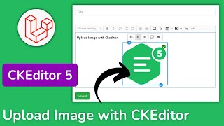 Laravel CKEditor 5  Laravel CKEditor image Upload  Laravel CKEditor Install Laravel 9Ajay Yadav [upl. by Leivad]