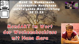 MondART im Wort  Der Gedanke zum Wochenabschluss mit Nana Mara [upl. by Itisahc]