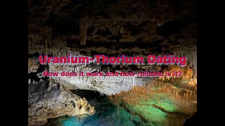 UraniumThorium Dating How does it work and how reliable is it [upl. by Boris]