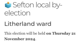 Sefton Local ByElection Litherland Ward November 21 2024 [upl. by Inohs390]