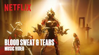 Arcane Season 2  quotBlood Sweat amp Tearsquot  Music Video  Netflix [upl. by Letitia]