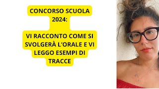 PROVA ORALE CONCORSO 2024 VI LEGGO DELLE TRACCE E VI SPIEGO COME FUNZIONA [upl. by Annig]