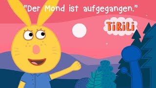 Der Mond ist aufgegangen  TiRiLi Schlaflieder vorsingen und schnell einschlafen [upl. by Nuahs]