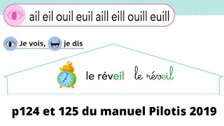 Pilotis 2019  Etude des graphèmes quotail eil ouil euilquot [upl. by Eciruam]