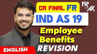 IND AS 19  Employee Benefit Revision 100 English  Alongwith Questions  CA Aakash Kandoi [upl. by Ihp]