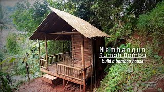 MEMBANGUN RUMAH DARI BAMBU [upl. by Akiras]