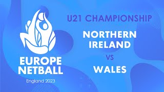 Northern Ireland vs Wales  Europe Netball U21 Championship [upl. by Bushey]