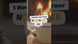 5 Books for your November TBR [upl. by Sesmar864]