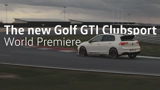 🚀 World Premiere  The new Golf GTI Clubsport [upl. by Enattirb]