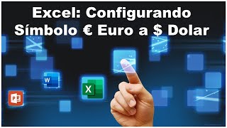 Excel cambiar el Formato moneda Euro a Dólares de forma permanente [upl. by Bourke]